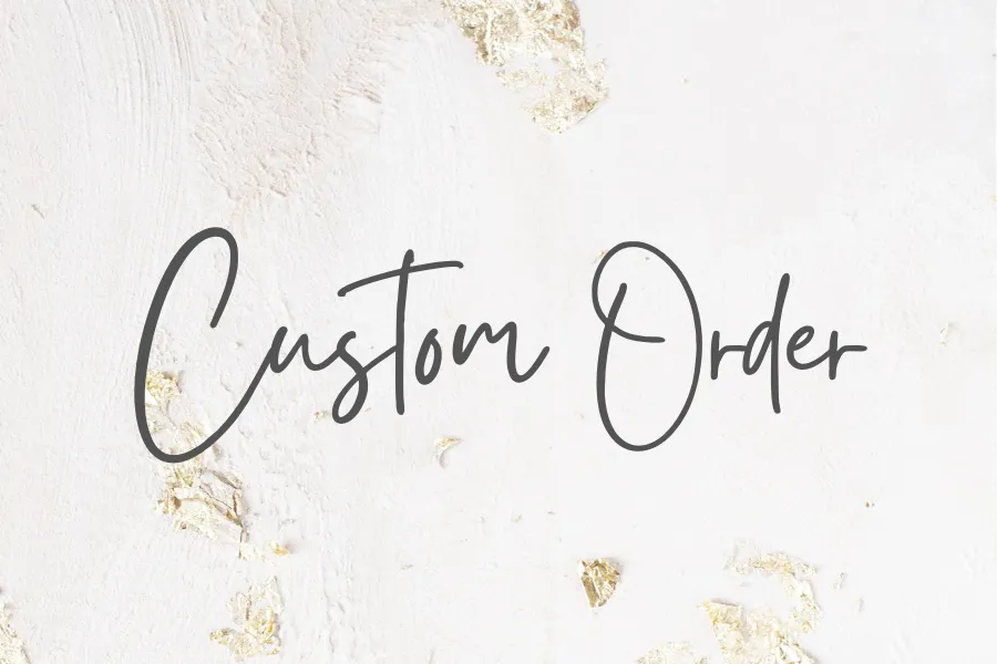 Custom Order for Sarah