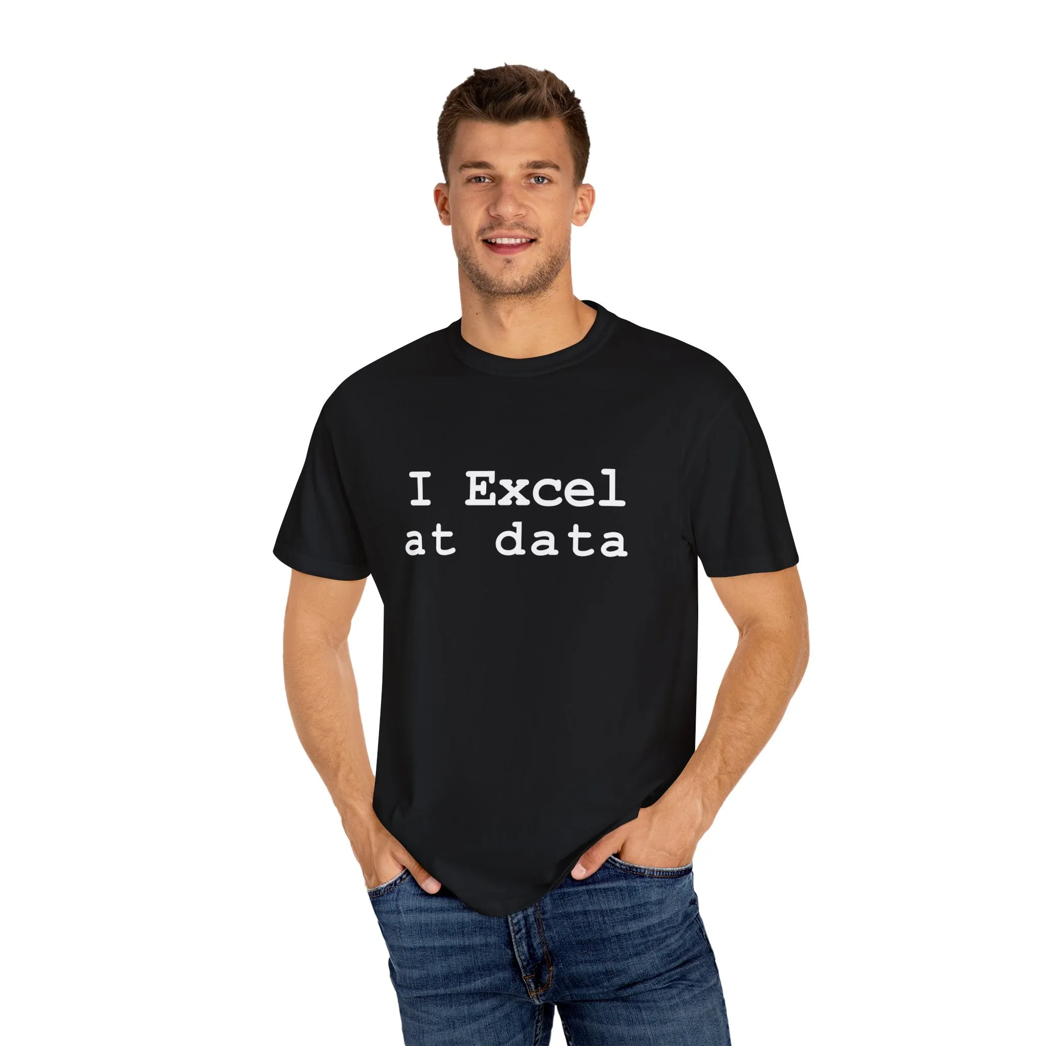 Excel at Data T-shirt