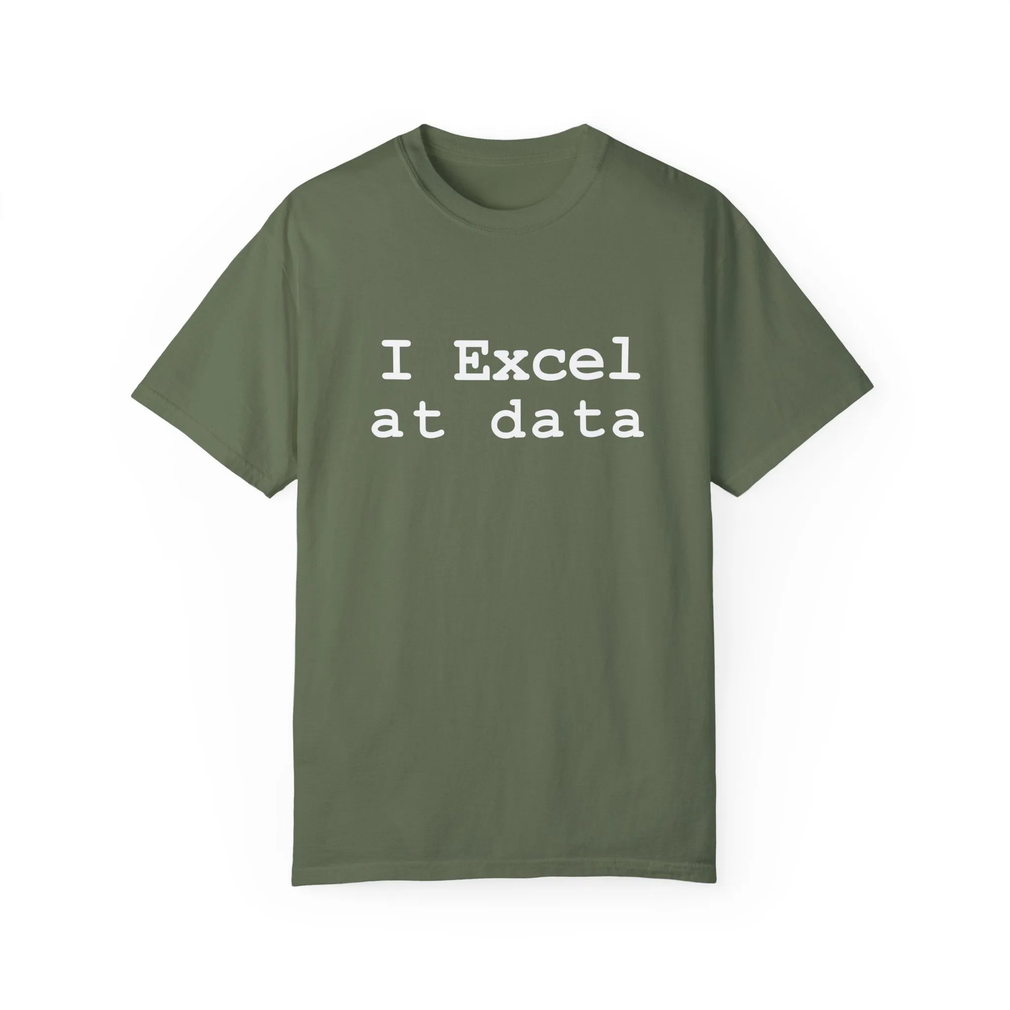 Excel at Data T-shirt