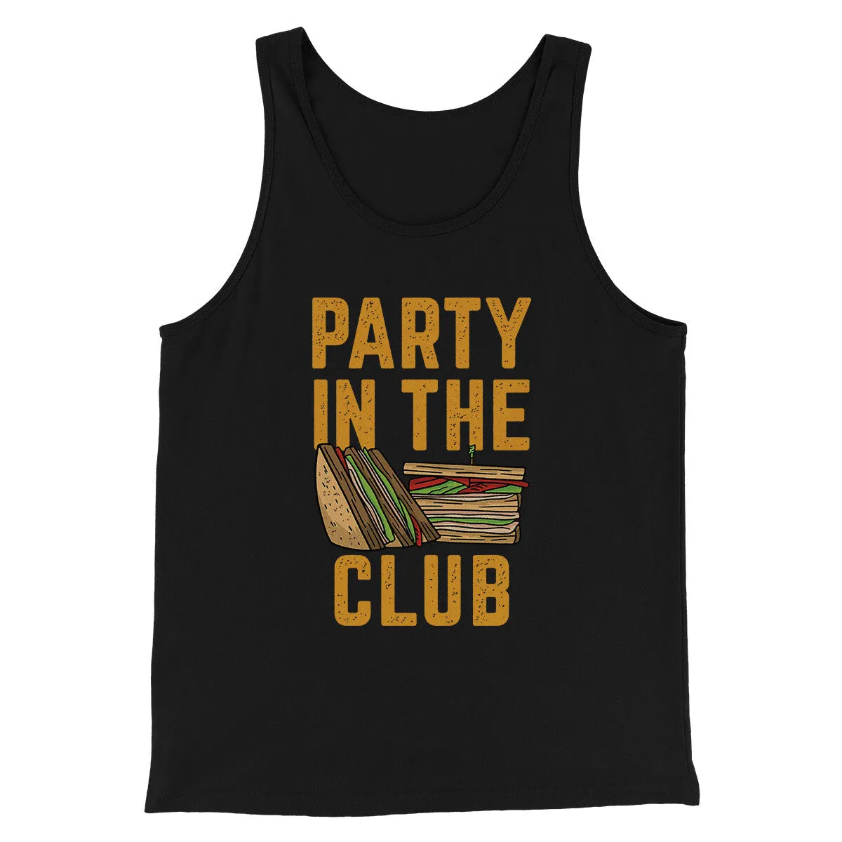 Party In The Club Men/Unisex Tank Top