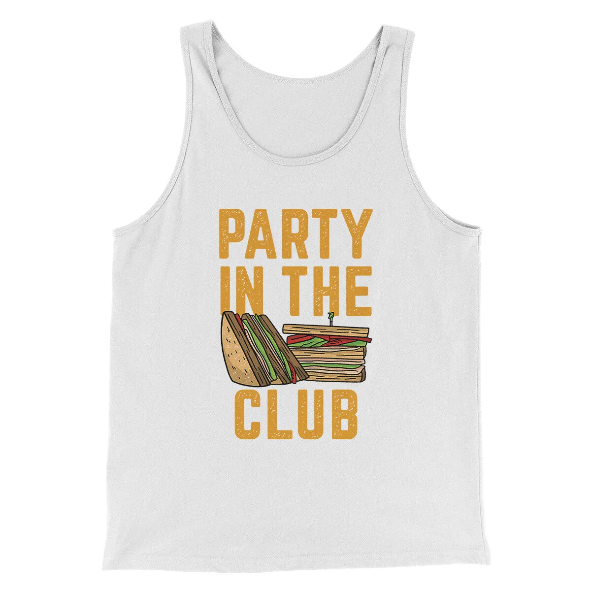Party In The Club Men/Unisex Tank Top