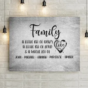 Personalized Family A Little Bit of Crazy a Whole Lot of Love Premium Canvas