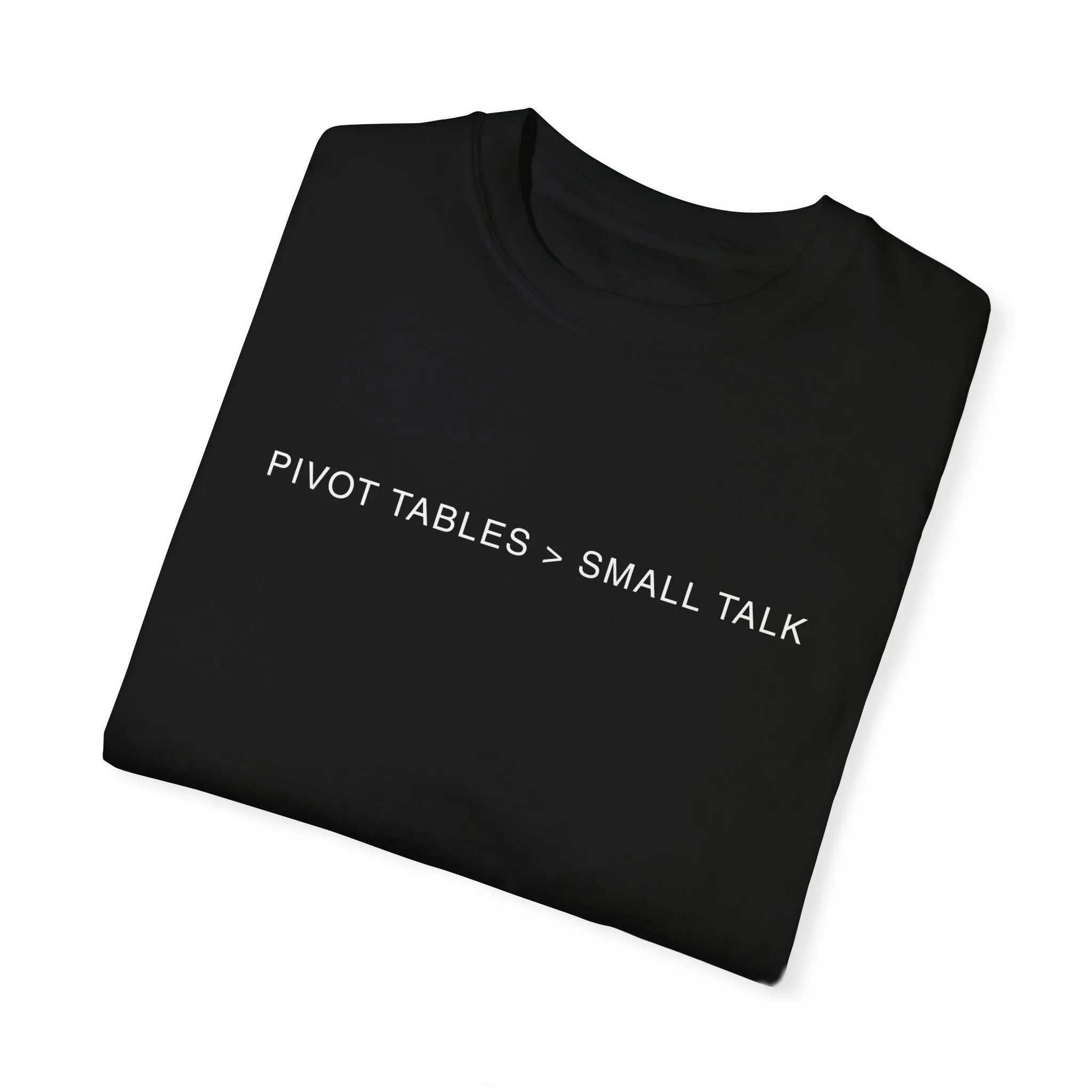 Pivot Tables T-shirt
