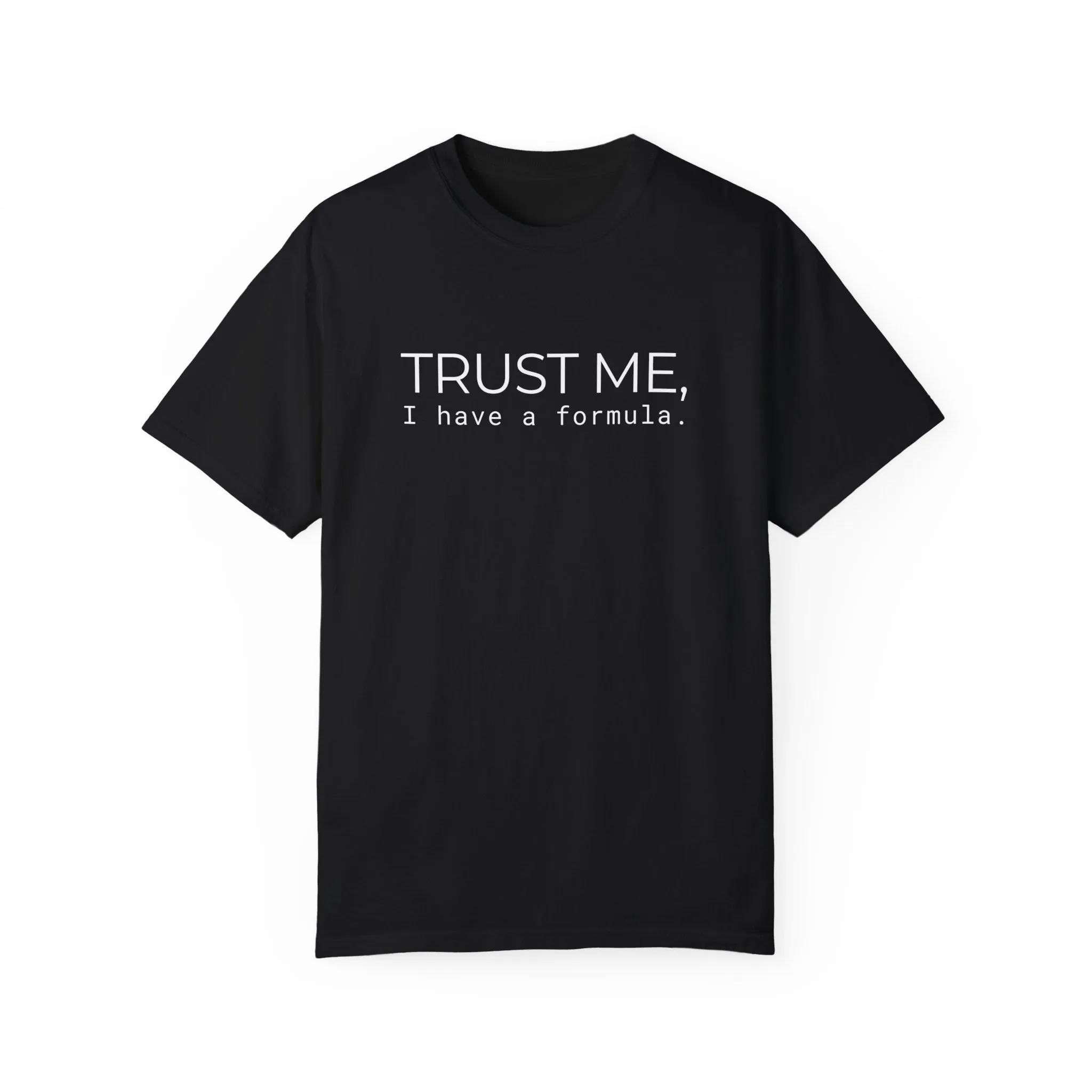 Trust Me T-shirt