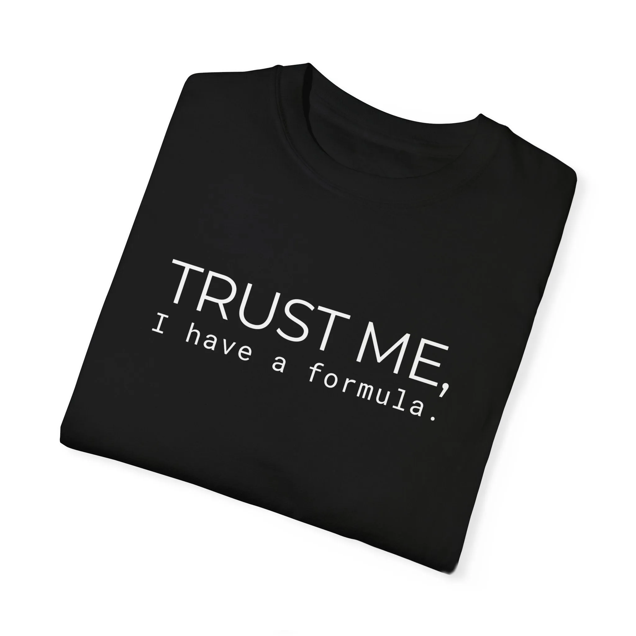 Trust Me T-shirt